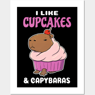 I Like Cupcakes and Capybaras Cartoon Posters and Art